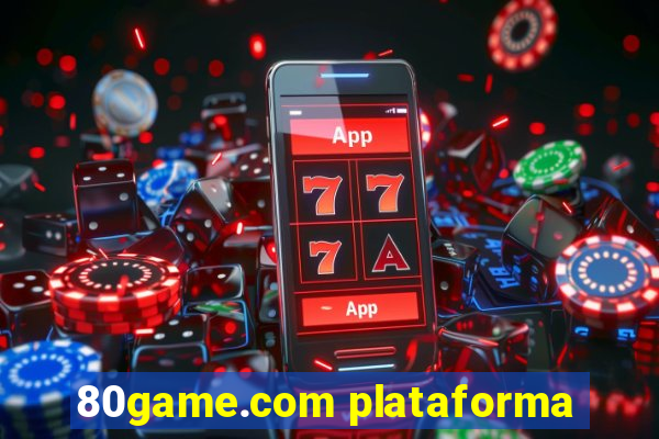 80game.com plataforma